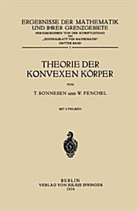 Theorie Der Konvexen K?per (Paperback, 1934)