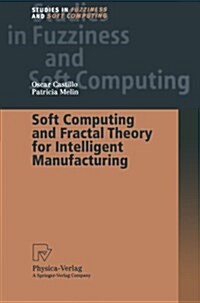 Soft Computing and Fractal Theory for Intelligent Manufacturing (Paperback, Softcover Repri)