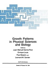 Growth Patterns in Physical Sciences and Biology (Paperback)