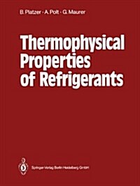 Thermophysical Properties of Refrigerants (Paperback, Softcover Repri)