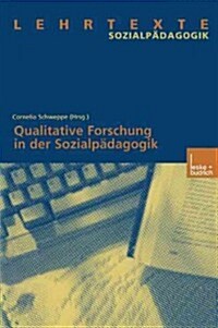 Qualitative Forschung in Der Sozialpadagogik (Paperback, 2003 ed.)