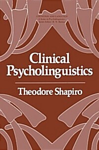 Clinical Psycholinguistics (Paperback, Softcover Repri)