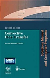Convective Heat Transfer: Solutions Manual and Computer Programs (Paperback, 2, Softcover Repri)