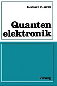 Quantenelektronik : Optik Und Laser (Paperback)