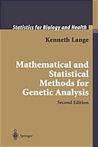 Mathematical and Statistical Methods for Genetic Analysis (Paperback, 2, Softcover Repri)