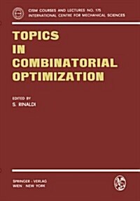 Topics in Combinatorial Optimization (Paperback)