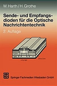 Sende- Und Empfangsdioden F? Die Optische Nachrichtentechnik (Paperback, 2, 2., Vollst. Neu)