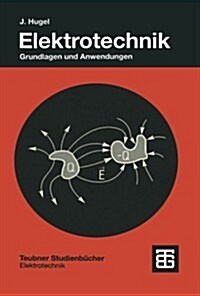 Elektrotechnik: Grundlagen Und Anwendungen (Paperback, 1998)