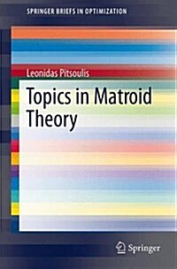 Topics in Matroid Theory (Paperback)