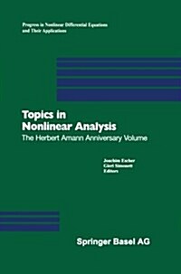 Topics in Nonlinear Analysis: The Herbert Amann Anniversary Volume (Paperback, 1999)