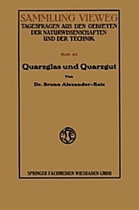 Quarzglas Und Quarzgut (Paperback)