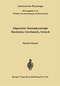 Allgemeine Sinnesphysiologie Hautsinne, Geschmack, Geruch (Paperback, Softcover Repri)