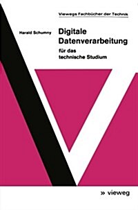 Digitale Datenverarbeitung Fur Das Technische Studium (Paperback, 1975 ed.)