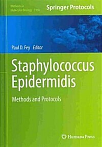 Staphylococcus Epidermidis: Methods and Protocols (Hardcover, 2014)