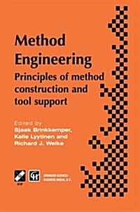 Method Engineering: Principles of Method Construction and Tool Support (Paperback, Softcover Repri)