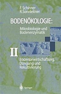 Bodenbewirtschaftung, D?gung Und Rekultivierung (Paperback, Softcover Repri)