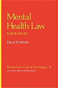 Mental Health Law: Major Issues (Paperback, Softcover Repri)