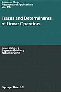 Traces and Determinants of Linear Operators (Paperback, Softcover Repri)