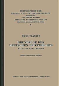 Grundz?e Des Deutschen Privatrechts: Mit Einem Quellenbuch (Paperback, 2, Softcover Repri)