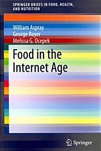 Food in the Internet Age (Paperback, 2013)