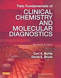 Tietz Fundamentals of Clinical Chemistry and Molecular Diagnostics - Elsevier E-Book on Intel Education Study (Retail Access Card) (Hardcover, 7)