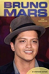 Bruno Mars: Pop Superstar: Pop Superstar (Library Binding)