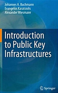 Introduction to Public Key Infrastructures (Hardcover, 2013)