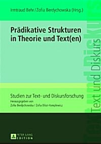 Praedikative Strukturen in Theorie Und Text(en) (Hardcover)