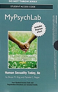 New Mylab Psychology with Pearson Etext -- Standalone Access Card -- For Human Sexuality Today (Hardcover, 8, Revised)