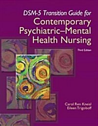Dsm-5 Transition Guide for Contemporary Psychiatric-Mental Health Nursing (Paperback, 3, Revised)