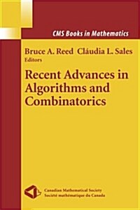 Recent Advances in Algorithms and Combinatorics (Paperback, Softcover Repri)