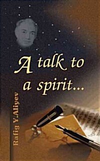 A Talk to a Spirit... (Paperback)