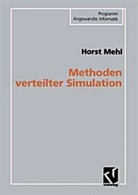 Methoden Verteilter Simulation (Paperback, Softcover Repri)