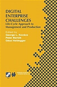 Digital Enterprise Challenges: Life-Cycle Approach to Management and Production (Paperback, Softcover Repri)