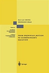 From Brownian Motion to Schr?ingers Equation (Paperback, Softcover Repri)