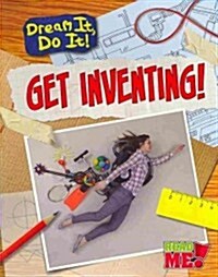 Get Inventing! (Paperback)