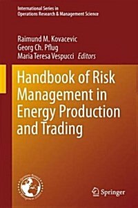 Handbook of Risk Management in Energy Production and Trading (Hardcover, 2013)