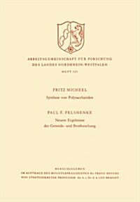 Synthese Von Polysacchariden. Neuere Ergebnisse Der Getreide- Und Brotforschung (Paperback)