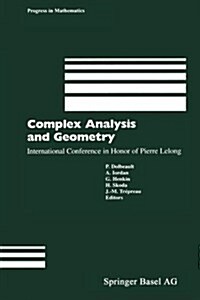 Complex Analysis and Geometry: International Conference in Honor of Pierre Lelong (Paperback, Softcover Repri)