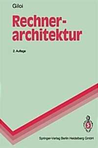 Rechnerarchitektur (Paperback, 2, 2., Vollst. Ube)