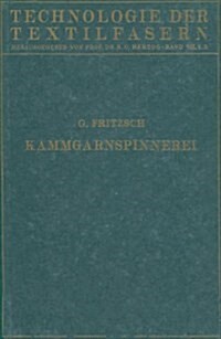 Die Wollspinnerei: B. Kammgarnspinnerei (Paperback, Softcover Repri)