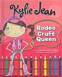 Rodeo Craft Queen (Library Binding)