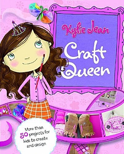 Kylie Jean Craft Queen (Paperback)