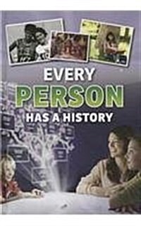 [중고] Every Person Has a History (Library Binding)