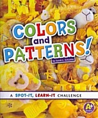 Colors and Patterns! (Paperback)