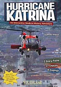Hurricane Katrina: An Interactive Modern History Adventure (Paperback)