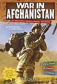 War in Afghanistan: An Interactive Modern History Adventure (Paperback)