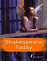 Shakespeare Today (Hardcover)