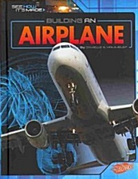 Building an Airplane (Library Binding)
