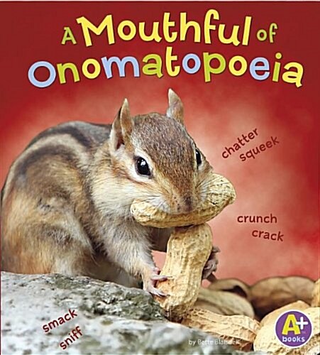 A Mouthful of Onomatopoeia (Paperback)